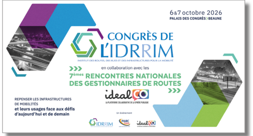 Congrès Idrrim-Piarc France 2026 : deux jours pour repenser les infrastructures de mobilité à Beaune