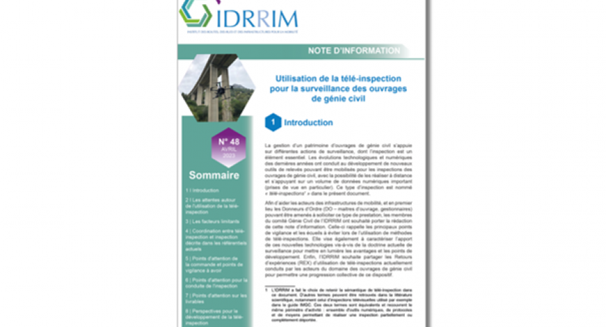 Note d’information n° 48 « Utilisation de la télé-inspection pour la surveillance des ouvrages de génie civil ». Note d’information n° 48 « Utilisation de la télé-inspection pour la surveillance des ouvrages de génie civil ».