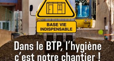 Slogan de la campagne de l'OPPBTP consacrée à l'hygiène sur les chantiers