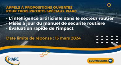 PIARC lance trois appels à propositions pour des projets spéciaux qui seront mis en œuvre en 2024