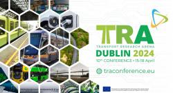 Transport Research Arena (TRA) se déroulera à Dublin, en Irlande, du 15 au 18 avril 2024